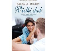 Wielki skok - Barbara Freethy (livre en polonais)