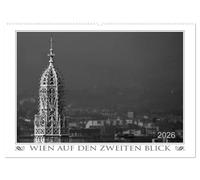 Wien auf den zweiten Blick (Wandkalender 2026 DIN A2 quer), CALVENDO Monatskalender: Die Kalenderbilder zeigen weniger bekannte, aber dennoch reizvolle Plätze in Wien.