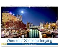 Wien nach Sonnenuntergang (Wandkalender 2026 DIN A2 quer), CALVENDO Monatskalender: Wien, so wie sich die Stadt nach Einbruch der Dunkelheit zeigt.