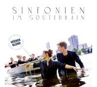 Wiener Blond & das Original Wiener Salonensemble – Sinfonien im Souterrain – CD