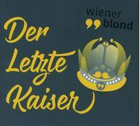 Blond Der Letzte Kaiser (CD)