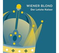 Wiener Blond – Der Letzte Kaiser – LP – Import