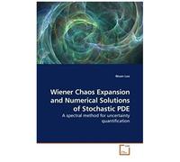 Wiener Chaos Expansion And Numerical Solutions Of Stochastic Pde