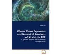 Wiener Chaos Expansion and Numerical Solutions of Stochastic PDE Luo, Wuan (Auteur)