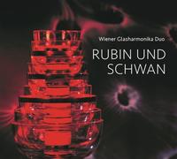 Wiener Glasharmonika Duo - Rubin und Schwan [Import]