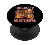 Wiener ? Je connais à Peine Son drôle de Teckel Doxie Chiweenie PopSockets PopGrip Adhésif