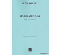 WIENER - LES CHANTEFLEURS (CHANT / PIANO)