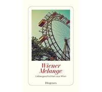 Wiener Melange: Liebesgeschichten aus Wien