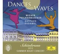 Wiener Philharmoniker Dances and Waves: Summer Night Concert 2012 (CD) Album