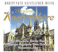 Wiener Sängerknaben, Dresdner Kreuzchor - Höhepunkte Geistlicher Musik - Berühmte Knabenchöre singen Geistliche Chormusik (CD 1)
