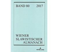 Wiener Slawistischer Almanach Band 80/2018
