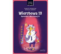 Wierzbowa 13 Contes de Wierzbowa 13 Je lis parce que j'aime ça