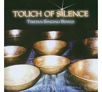 Klaus Wiese Touch of Silence - Tibetan Bowls for Meditation (CD) Album