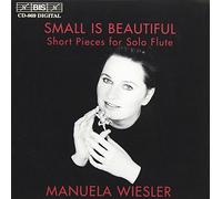 Wiesler, Manuela - Short Pieces for Soloist Flute