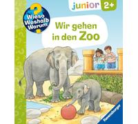 Wieso? Weshalb? Warum? junior, Band 30 - Wir gehen in den Zoo