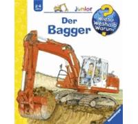 Wieso? Weshalb? Warum? Junior, Band 38: Der Bagger