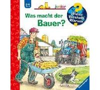 Wieso? Weshalb? Warum? Junior, Band 62: Was Macht Der Bauer?