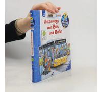 Wieso? Weshalb? Warum? junior, Band 63: Unterwegs mit Bus und Bahn