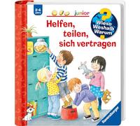 Wieso? Weshalb? Warum? junior, Band 66: Helfen, teilen, sich vertragen