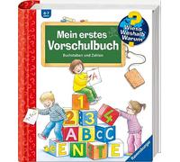 Wieso? Weshalb? Warum? Mein erstes Vorschulbuch: Buchstaben und Zahlen