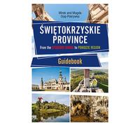 Œwiêtokrzyskie Province Mirek Osip-Pokrywka, Magda Osip-Pokrywka (Buch auf Englisch)