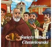 Œwiêty Albert Chmielowski Ewa Stadtmuller (Buch auf Polnisch)