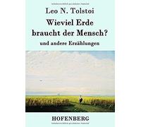 Wieviel Erde Braucht Der Mensch?