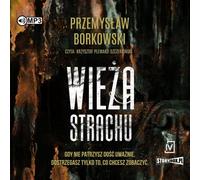 Wieża strachu - Przemysław Borkowski (Hörbuch auf Polnisch)