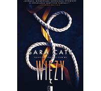Więzy - Sara Cate (livre en polonais)