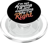 Wife I'm Not Arguing I'm Just Exaining Why I'm Right PopSockets PopGrip pour MagSafe