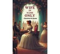 Wife In Name Only