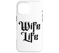 Wife Life Just Married Honeymoon Mariage drôle Coque pour iPhone 16 Pro Max