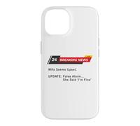 Wife Seems Upset! Update: False Alarm, She Said 'I'm Fine'. Coque pour iPhone 14