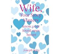 Wife, Your Story Matters: know your loved ones better