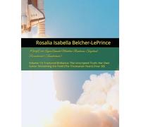 #WifeCode: Ayara Amanda Mudaliar-Rambaran-Fagerlund Reconstructed (Thunderstruck): Volume 13: Fractured Brilliance: The Unscripted Truth: Her Own ... the Field (The Tricenarian Years) (Year 30)