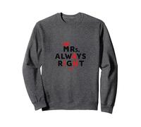 Wifey Mrs. Always Right Citation drôle de Mariage Sweatshirt, Unisexe pour Adultes, Chiné Foncé, L