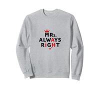 Wifey Mrs. Always Right Citation drôle de Mariage Sweatshirt, Unisexe pour Adultes, Gris Chiné, S