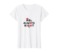 Wifey Mrs. Always Right Citation drôle de Mariage T-Shirt, Femme, Blanc, M