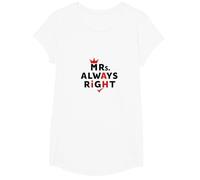 Wifey Mrs. Always Right Citation drôle de Mariage T-Shirt, Fille, Blanc, S
