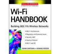 WiFi Handbook Building 802.11b Wireless Networks by Frank D. Ohrtman Ohrtman, Frank D., Roeder, Konrad (Auteur)