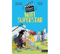 Wifi Superstar - Silence, on tourne Tome 2 - Dès 9 ans