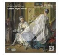 Wig Society Chamber Music Ensemble - Galant Night Fever - Quartets, Trio & Duet For Flute, Strings & Basso [Compact Discs]