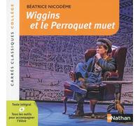 Béatrice Nicodème – Wiggins et le perroquet muet – Broché – Nathan