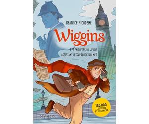 Wiggins, les enquêtes du jeune assistant de Sherlock Holmes