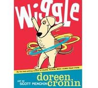 Wiggle, BCCB BLUE RIBBON PICTURE BOOK AWARDS (AWARDS) Doreen Cronin (Auteur)
