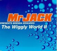 Wiggly World II by Mr. Jack & Brenda Edwards