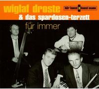 Wiglaf Droste - Für Immer (& Das Spardosen-Terzett) [Import]