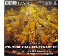 Wigmore Hall Centenary Celebration: Live BBC Broadcasts by 26 Wigmore Hall Legends by Unknown (2001-01-01?