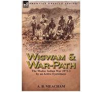 Wigwam And War-Path
