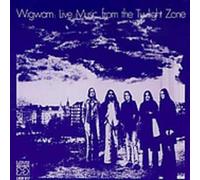 Wigwam - Live Music From The Twilight Zone